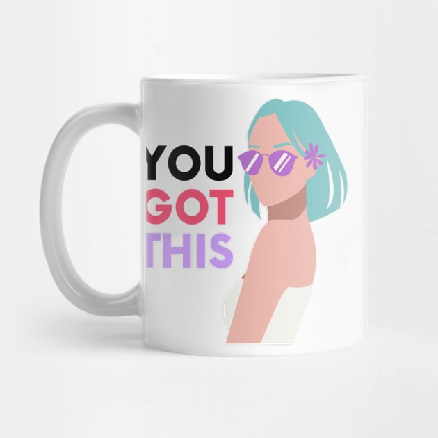 You Got This by stickersbyjori